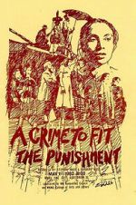 Watch A Crime to Fit the Punishment Watch123movies