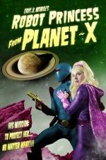 Watch Robot Princess from Planet-X (Short 2023) Watch123movies