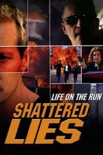 Watch Shattered Lies Watch123movies