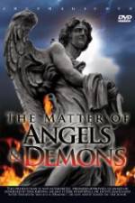 Watch The Matter Of Angels And Demons Watch123movies