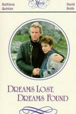 Watch Dreams Lost Dreams Found Watch123movies