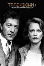 Watch Trackdown: Finding the Goodbar Killer Watch123movies