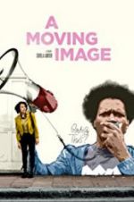 Watch A Moving Image Watch123movies