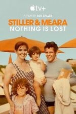 Watch Stiller & Meara: Nothing Is Lost Watch123movies