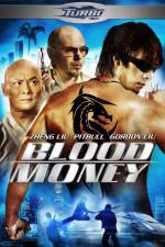 Watch Blood Money Watch123movies