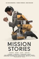 Watch Mission Stories Watch123movies