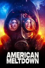 Watch American Meltdown Watch123movies