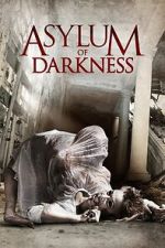 Watch Asylum of Darkness Watch123movies