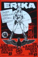 Watch Erika: Les derniers jours des SS Watch123movies