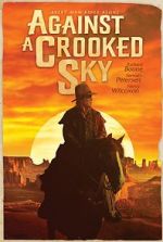 Watch Against a Crooked Sky Watch123movies