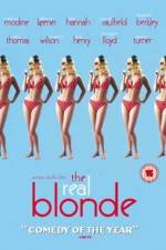 Watch The Real Blonde Watch123movies