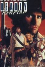 Watch Deadly Reactor Watch123movies