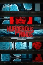 Watch Murderous Minds: Rose West Watch123movies