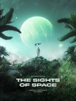 Watch THE SIGHTS OF SPACE: A Voyage to Spectacular Alien Worlds Watch123movies
