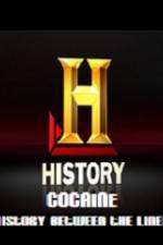 Watch History Channel Cocaine History Between the Lines Watch123movies