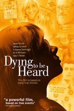 Watch Dying to Be Heard Watch123movies
