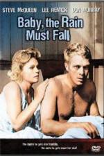 Watch Baby the Rain Must Fall Watch123movies