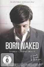 Watch Born Naked (MLB) Watch123movies