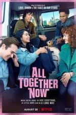Watch All Together Now Watch123movies
