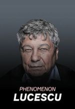 Watch Lucescu Phenomenon Watch123movies