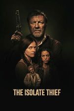 Watch The Isolate Thief Watch123movies