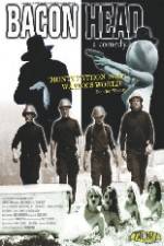 Watch Baconhead Watch123movies