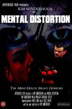 Watch Mental Distortion Watch123movies