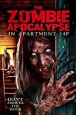 Watch The Zombie Apocalypse in Apartment 14F Watch123movies