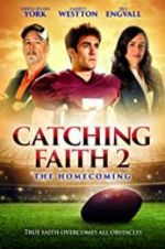 Watch Catching Faith 2 Watch123movies