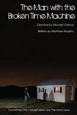 Watch The Man with the Broken Time Machine Watch123movies