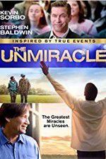 Watch The UnMiracle Watch123movies