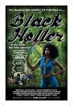 Watch Black Holler Watch123movies