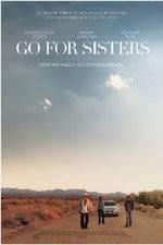 Watch Go for Sisters Watch123movies