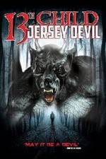 Watch 13th Child: Jersey Devil Watch123movies