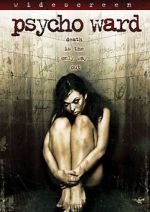Watch Psycho Ward Watch123movies