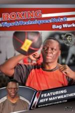 Watch Jeff Mayweather Boxing Tips and Techniques: Vol. 2 - Bag Work Watch123movies