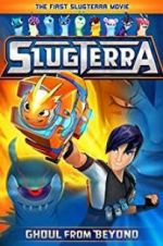 Watch Slugterra: Ghoul from Beyond Watch123movies