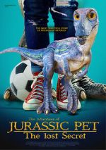 Watch The Adventures of Jurassic Pet: The Lost Secret Watch123movies
