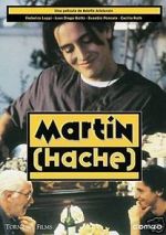 Watch Martín (Hache) Watch123movies