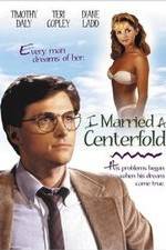 Watch I Married a Centerfold Watch123movies