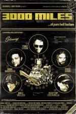 Watch 3000 Miles Watch123movies