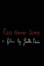 Watch Fish Never Sleep Watch123movies
