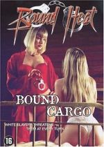 Watch Bound Cargo Watch123movies