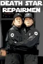 Watch Death Star Repairmen Watch123movies