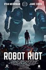 Watch Robot Riot Watch123movies