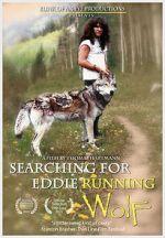 Watch Searching for Eddie Running Wolf Watch123movies