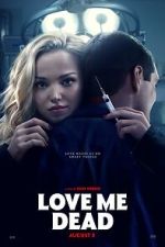 Watch Love Me Dead Watch123movies