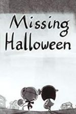Watch Missing Halloween Watch123movies