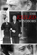 Watch The Exiled Windsors Watch123movies