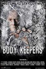 Watch Body Keepers Watch123movies